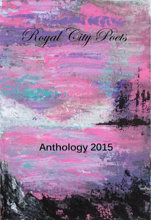Cover of the book Royal City Poets 5, 2015 by Silver Bow Publishing, Silver Bow Publishing