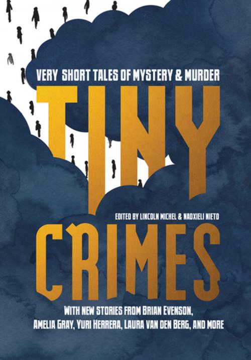 Cover of the book Tiny Crimes by , Catapult