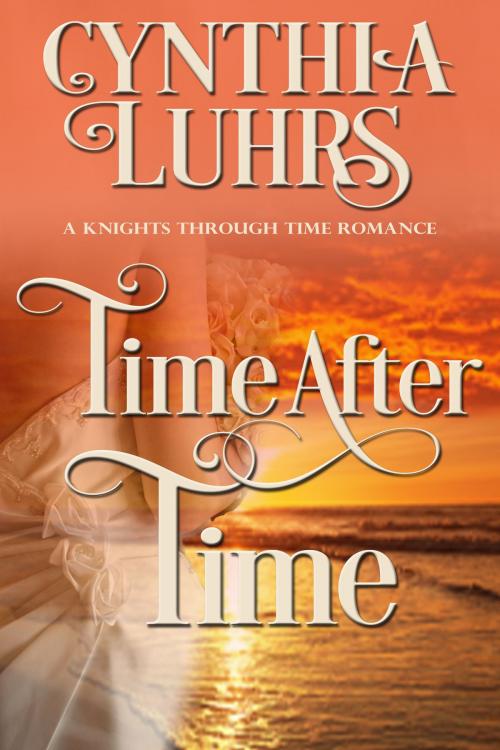 Cover of the book Time After Time by Cynthia Luhrs, Cynthia Luhrs