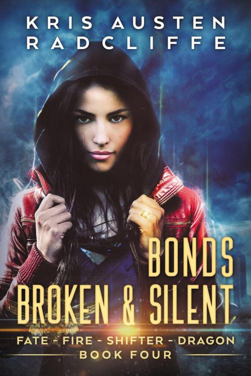 Cover of the book Bonds Broken & Silent by Kris Austen Radcliffe, Six Talon Sign Fantasy & Futuristic Romance