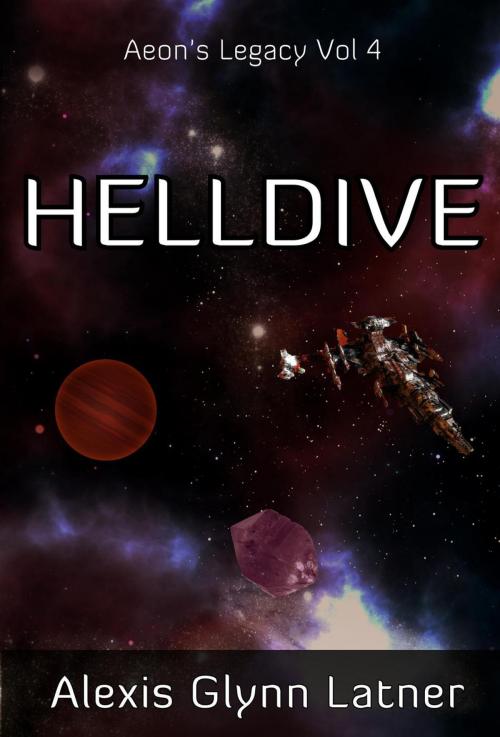 Cover of the book Helldive by Alexis Glynn Latner, Avendis Press