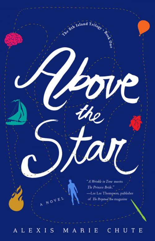 Cover of the book Above the Star by Alexis Marie Chute, SparkPress