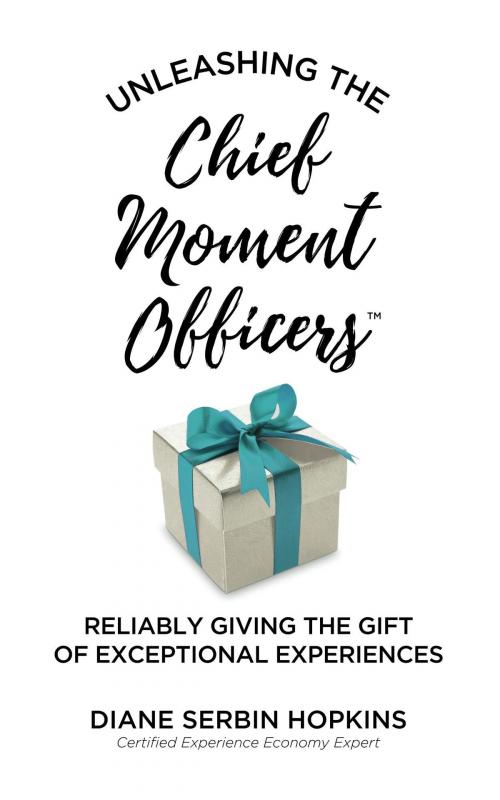 Cover of the book Unleashing the Chief Moment Officers by Diane S. Hopkins, Bublish, Inc.