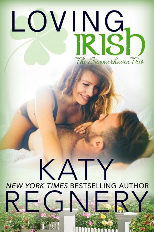 Cover of the book Loving Irish by Katy Regnery, Katharine Gilliam Regnery