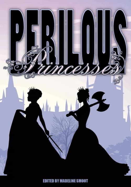 Cover of the book Perilous Princesses by , CBAY Books