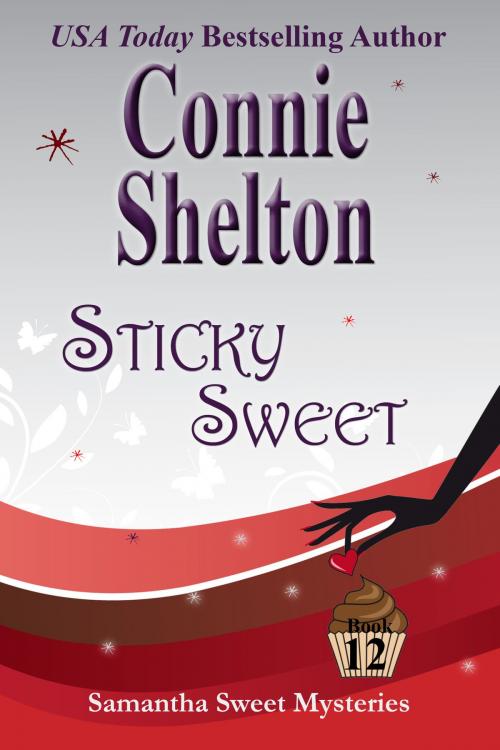 Cover of the book Sticky Sweet by Connie Shelton, Secret Staircase Books, an imprint of Columbine Publishing Group