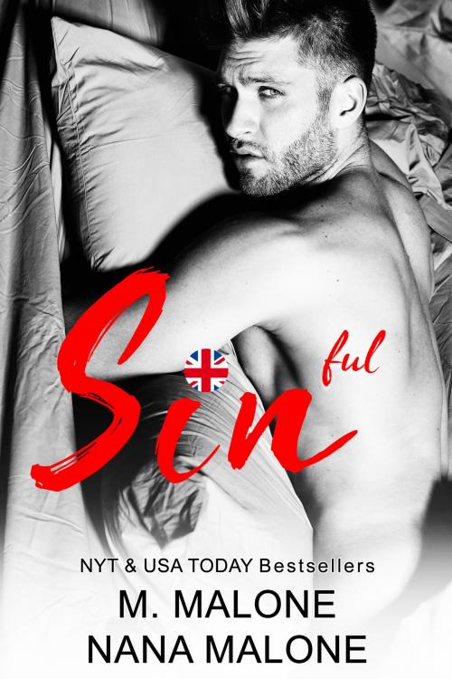 Cover of the book Sinful by M. Malone, Nana Malone, Malone Squared