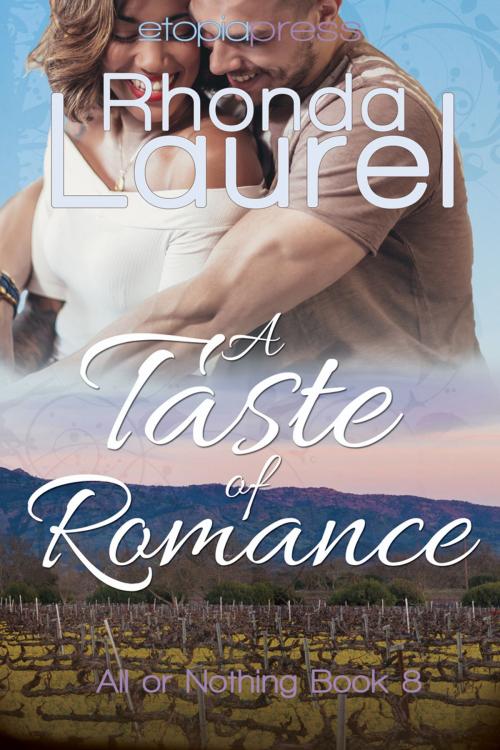 Cover of the book A Taste of Romance by Rhonda Laurel, Etopia Press
