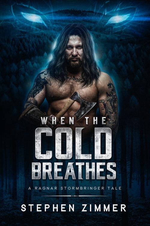 Cover of the book When the Cold Breathes by Stephen Zimmer, Seventh Star Press