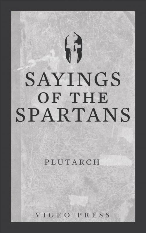 Cover of the book Sayings of the Spartans by Plutarch, GLH Publishing