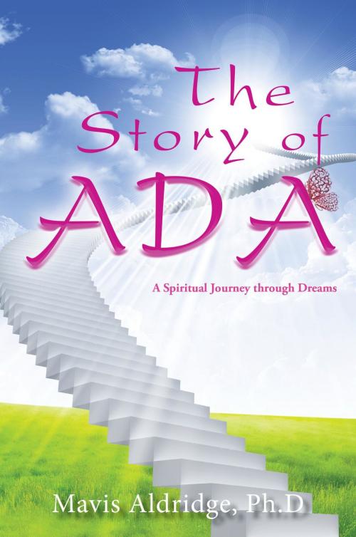 Cover of the book The Story of Ada by Mavis Aldridge Ph.D, Toplink Publishing, LLC