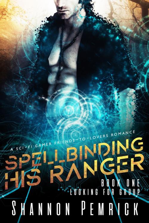 Cover of the book Spellbinding His Ranger by Shannon Pemrick, Shannon Pemrick