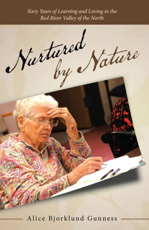 Cover of the book Nurtured by Nature by Alice Bjorklund Gunness, WestBow Press