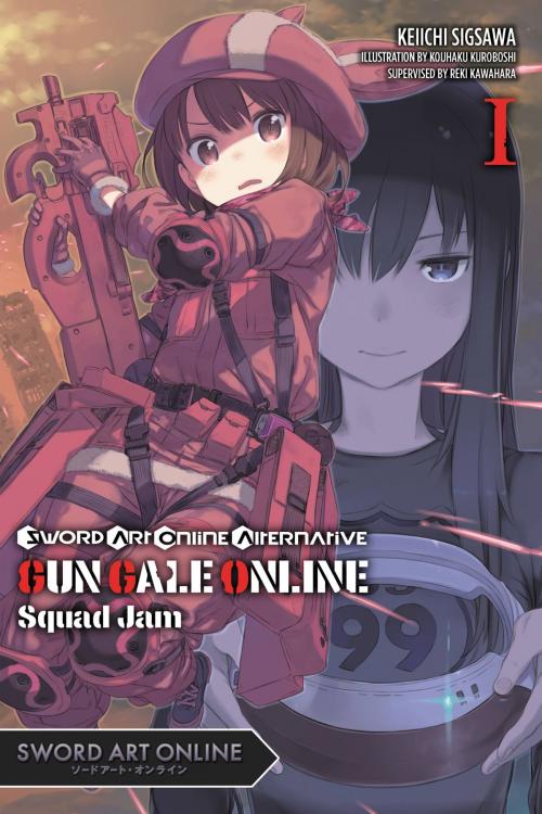 Cover of the book Sword Art Online Alternative Gun Gale Online, Vol. 1 (light novel) by Reki Kawahara, Keiichi Sigsawa, Kohaku Kuroboshi, Yen Press