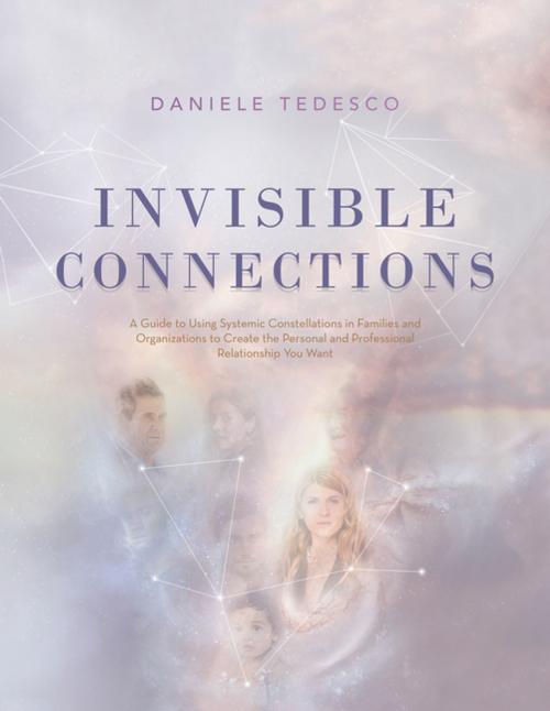 Cover of the book Invisible Connections by Daniele Tedesco, Balboa Press
