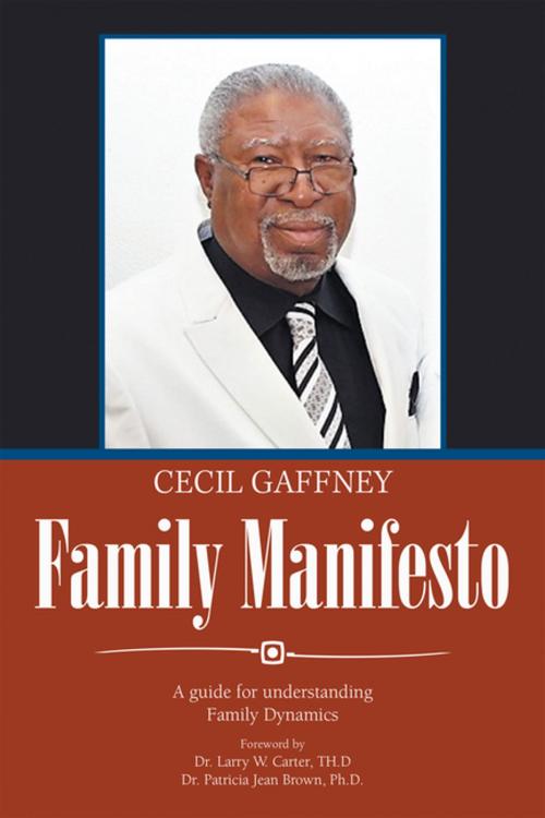 Cover of the book Family Manifesto by Cecil Gaffney, Xlibris US