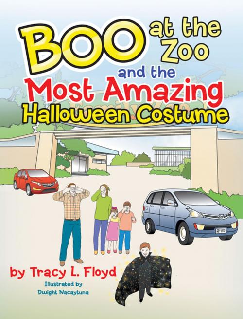 Cover of the book Boo at the Zoo and the Most Amazing Halloween Costume by Tracy L. Floyd, Xlibris US