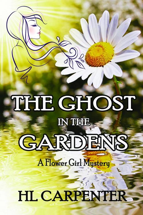 Cover of the book The Ghost in The Gardens by HL Carpenter, Mirror World Publishing