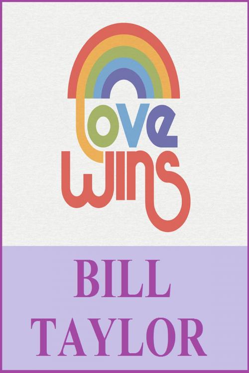 Cover of the book Love Wins by Bill Taylor, Bill Taylor