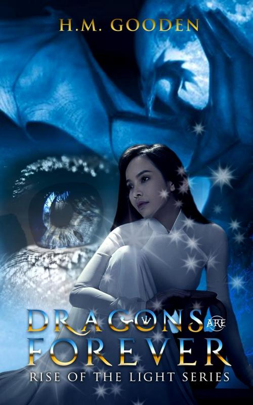 Cover of the book Dragons Are Forever by H. M. Gooden, H. M. Gooden