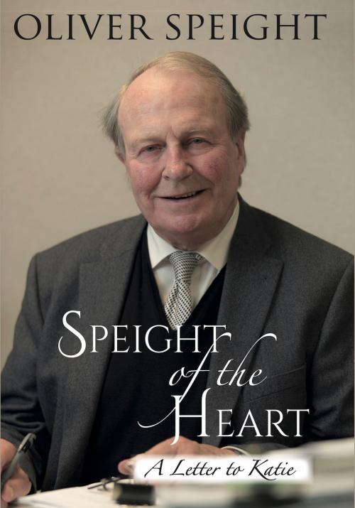 Cover of the book Speight of the Heart by Oliver Speight, yorkpublishing
