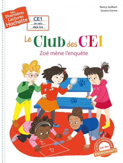 Cover of the book 1res lectures (CE1) - Le club des CE1 n° 4 : Zoé mène l'enquête by Nancy Guilbert, Hachette Enfants