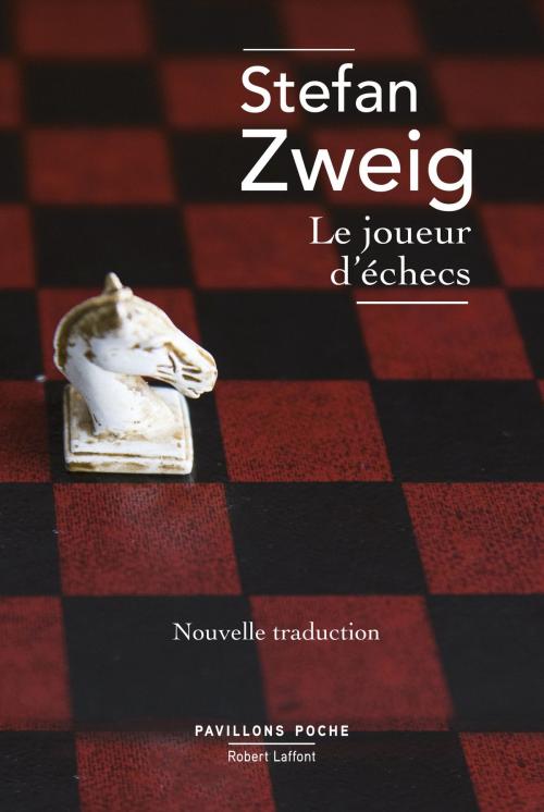 Cover of the book Le Joueur d'échecs by Stefan ZWEIG, Éric-Emmanuel SCHMITT, Groupe Robert Laffont