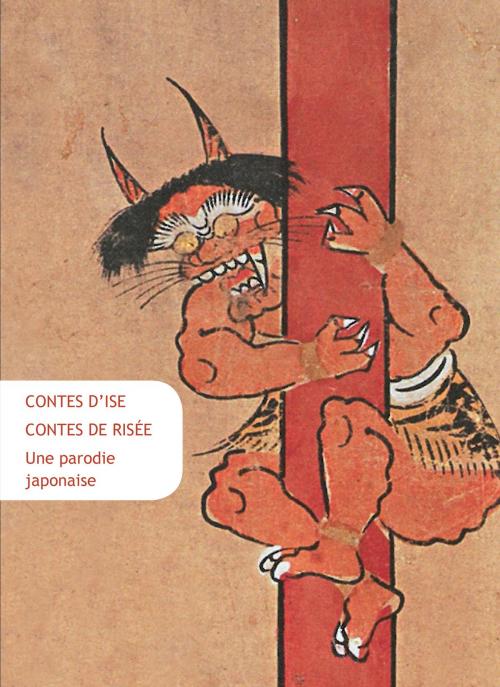 Cover of the book Contes d’Ise, Contes de Risée by Anonyme, Renée Garde, Les Belles Lettres