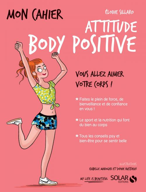 Cover of the book Mon cahier Body positive by Elodie SILLARO, edi8