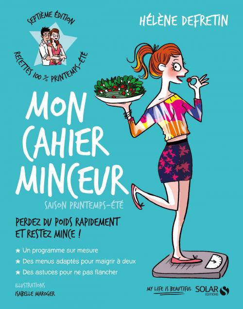 Cover of the book Mon cahier minceur printemps-été by Hélène DEFRETIN, edi8