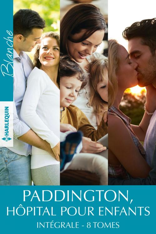 Cover of the book Paddington, hôpital pour enfants - Intégrale 8 tomes by Collectif, Harlequin