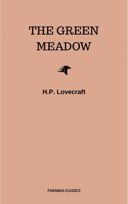 Cover of the book The Green Meadow by H.P. Lovecraft, WSBLD