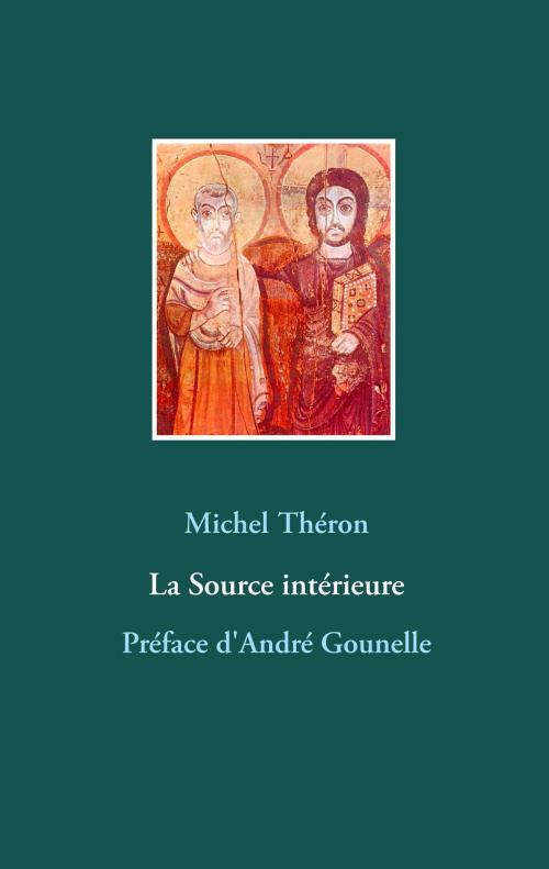 Cover of the book La Source intérieure by Michel Théron, Books on Demand