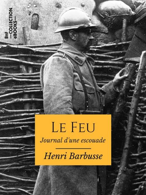 Cover of the book Le Feu by Henri Barbusse, BnF collection ebooks