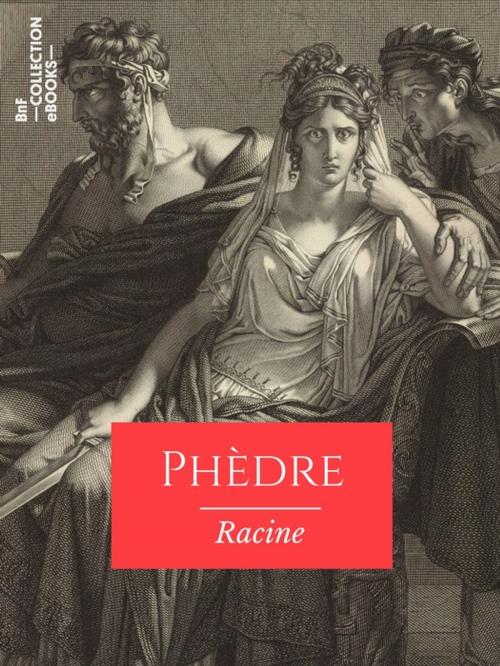 Cover of the book Phèdre by Jean Racine, BnF collection ebooks