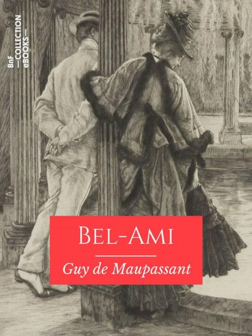 Cover of the book Bel-Ami by Guy de Maupassant, BnF collection ebooks