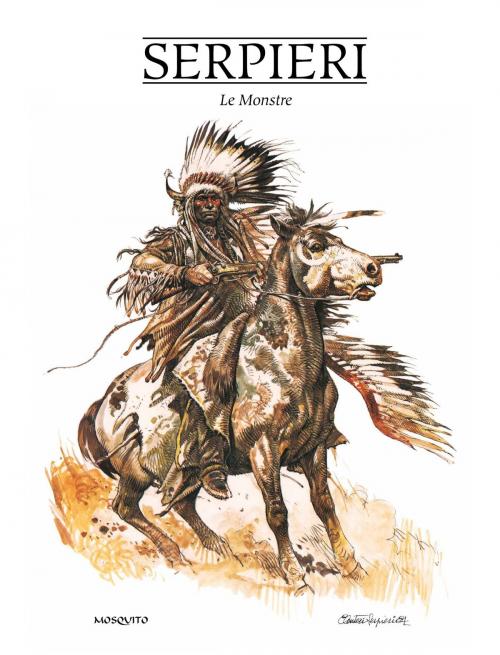 Cover of the book Le Monstre by Paolo Eleuteri Serpieri, Paolo Eleuteri Serpieri, Editions Mosquito