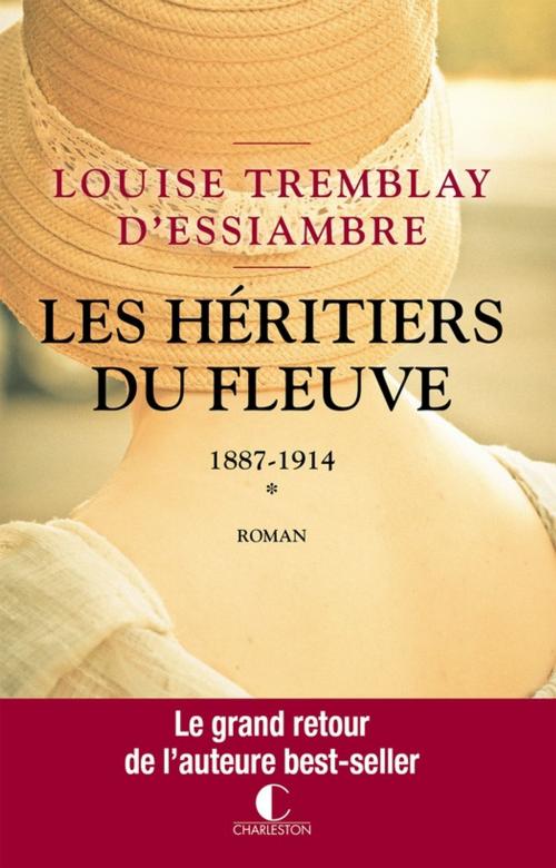 Cover of the book 1887 - 1914 by Louise Tremblay d'Essiambre, Éditions Charleston