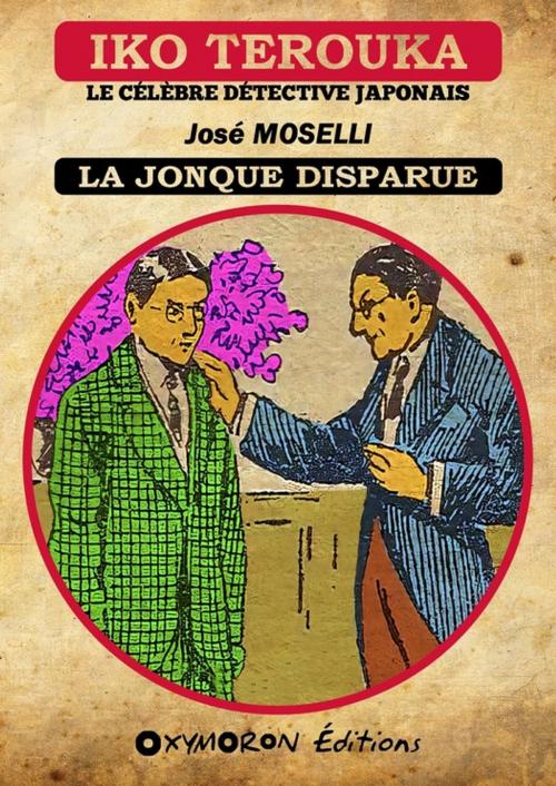 Cover of the book Iko Terouka - La jonque disparue by José Moselli, OXYMORON Éditions