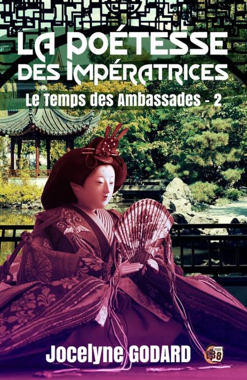 Cover of the book Le Temps des Ambassades by Jocelyne Godard, Les éditions du 38