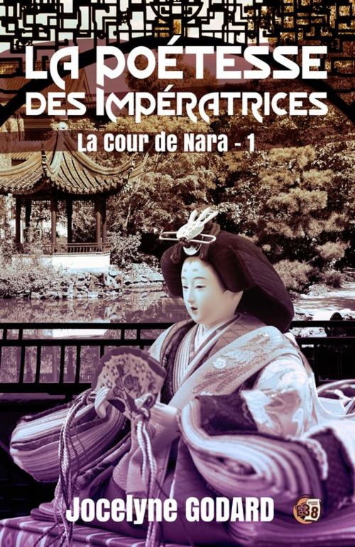 Cover of the book La cour de Nara by Jocelyne Godard, Les éditions du 38