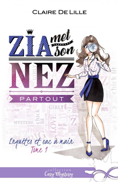 Cover of the book Zia met son nez partout by Claire Delille, Collection Infinity