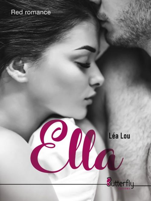 Cover of the book Ella by Léa Lou, Butterfly Éditions