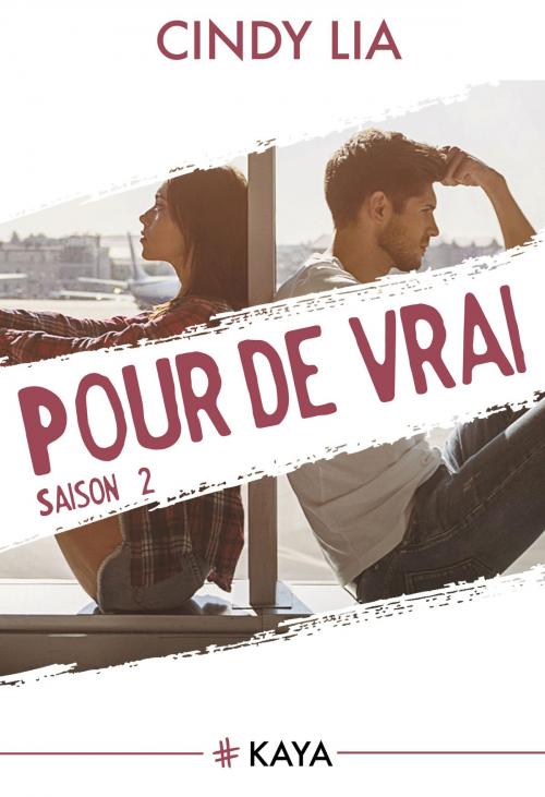 Cover of the book Pour de vrai - Saison 2 by Cindy Lia, LES EDITIONS DE L'OPPORTUN