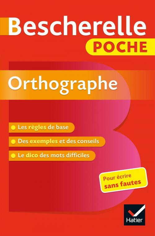 Cover of the book Bescherelle poche Orthographe by Claude Kannas, Hatier