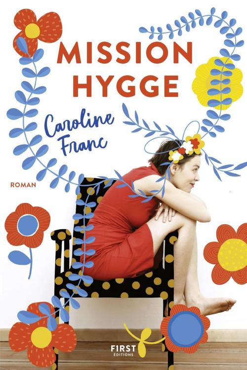 Cover of the book Mission Hygge by Caroline FRANC, edi8