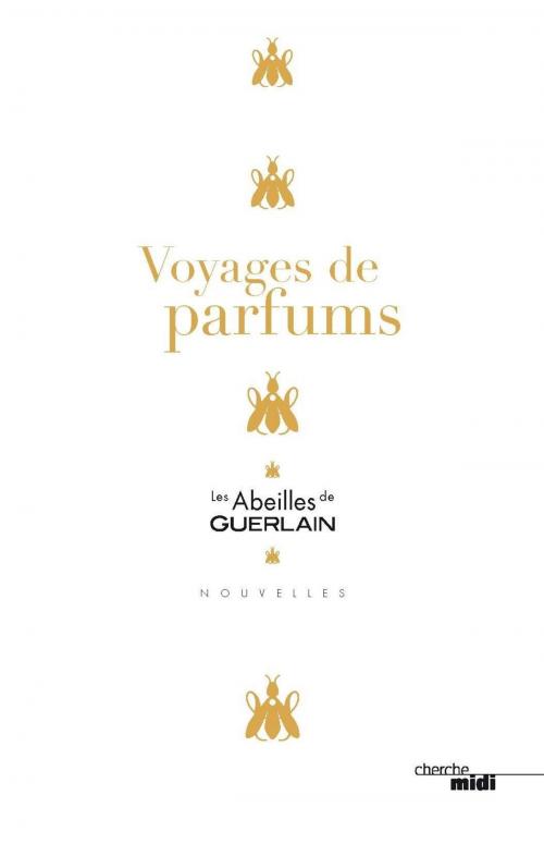 Cover of the book Voyages de parfums by COLLECTIF, Cherche Midi