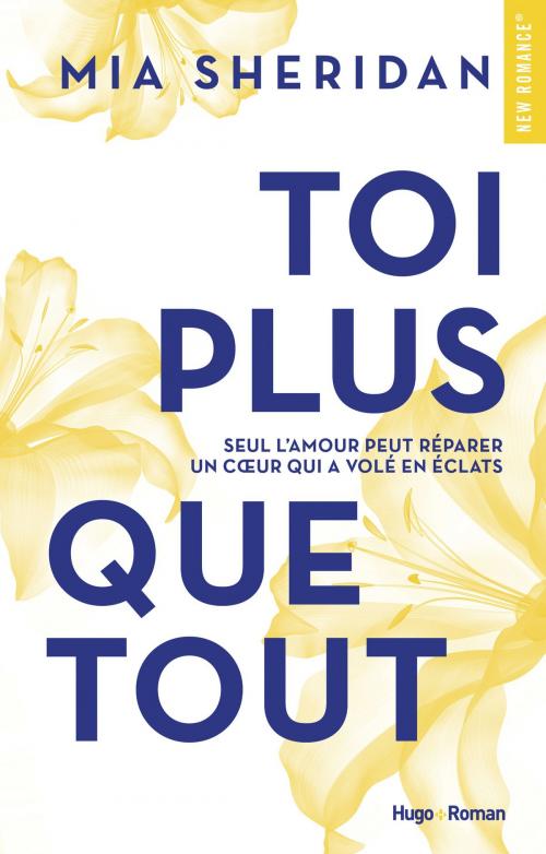 Cover of the book Toi plus que tout by Mia Sheridan, Hugo Publishing