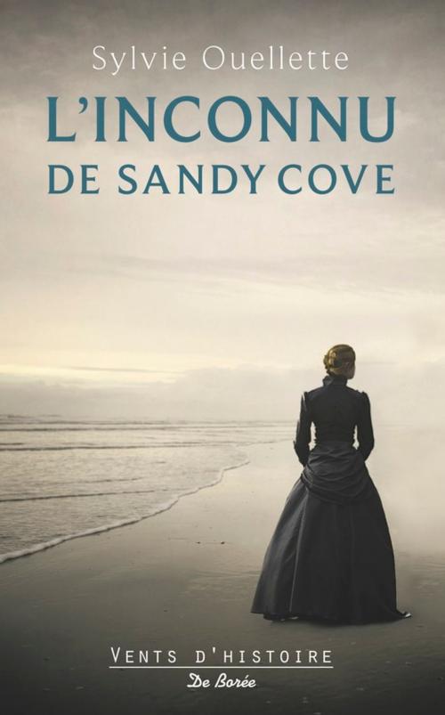 Cover of the book L'Inconnu de Sandy Cove by Sylvie Ouellette, De Borée