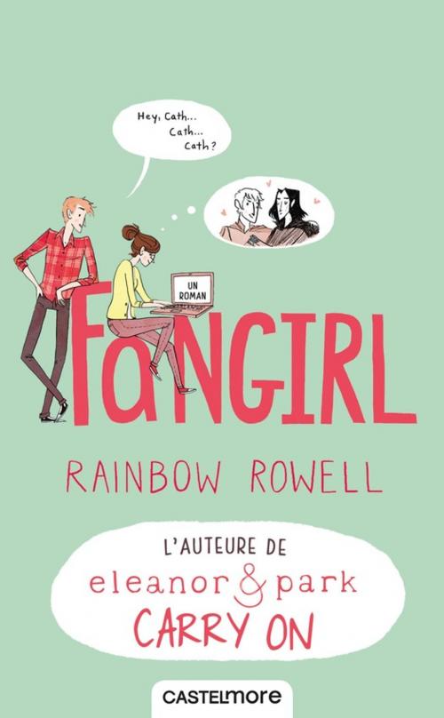 Cover of the book Fangirl by Rainbow Rowell, Castelmore